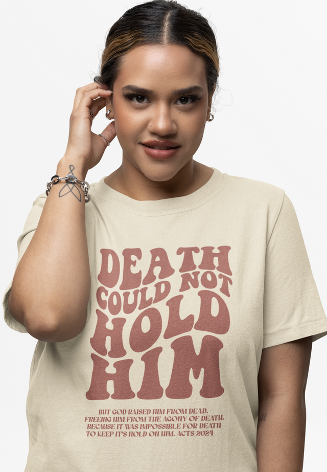 Death Could Not Hold Him Women christian t Shirt