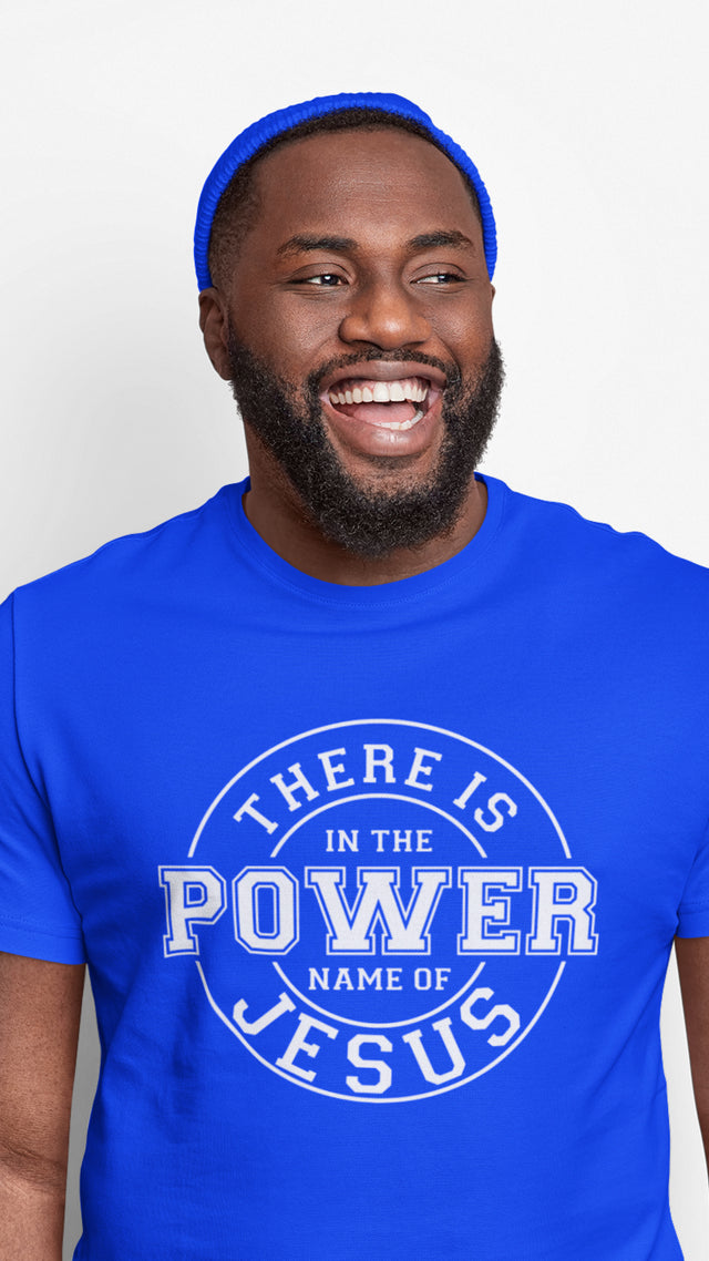 There is Power in the name of Jesus Christian T-Shirt