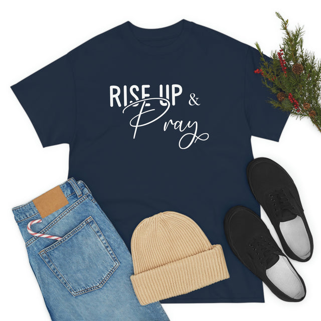 Rise Up & Pray Christian T-Shirt