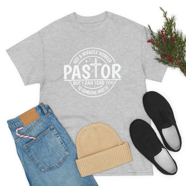 Pastor Not a Miracle Christian T-Shirt